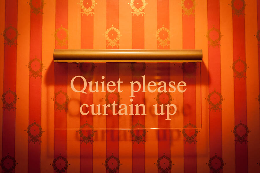 quiet please, curtain up